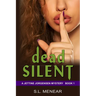 Dead Silent: Large Print Edition