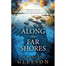 Along the Far Shores