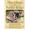The Ghost of Battle Ridge