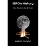 ISRO's History: from Bicycle to Sun & Moon