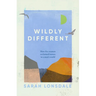 Wildly Different: How Five Women Reclaimed Nature in a Man's World