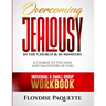Overcoming Jealousy in the Church & in Ministry: A Charge to the Sons and Daughters of God, Individual & Small Group Workbook