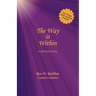 The Way Is Within: A Spiritual Journey