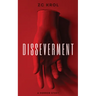 Disseverment: A Horror Story