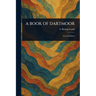 A Book of Dartmoor