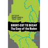 Short-Cut to Decay