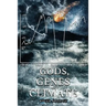 Gods, Genes and Climate: An alternative history of the last 100,000 years.