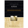 Understanding the Koran: A Quick Christian Guide to the Muslim Holy Book