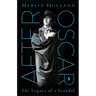 After Oscar: The Legacy of a Scandal
