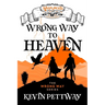 Wrong Way to Heaven - A Misplaced Adventures Novel