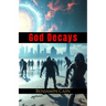God Decays