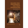 Building High-Performance, High-Trust Organizations: Decentralization 2.0