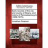 Early records of the city and county of Albany, and colony of Rensselaerswyck (1656-1675).