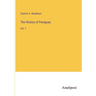 The History of Paraguay: Vol. 1