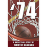 '74: A Basketball Story