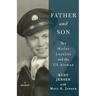 Father and Son: The Hitler Loyalist and the US Airman