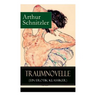Traumnovelle (Ein Erotik Klassiker): Geheimnisvolle Entdeckungsreise in die erotischen Tiefen der eigenen Psyche