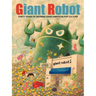 Giant Robot: Thirty Years of Defining Asian American Pop Culture