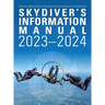 Skydivers Information Manual: 2023-2024