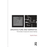 Architecture and Narrative: The Formation of Space and Cultural Meaning