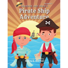 Brandon and Brad's Pirate Ship Adventure