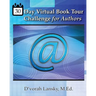 30 Day Virtual Book Tour Challenge for Authors: Take Your Book on Tour Around the Globe Without Leaving Home