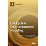 Life Cycle & Technoeconomic Modeling