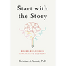 Start with the Story: Brand-Building in a Narrative Economy