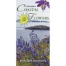 A Field Guide to Coastal Flowers of the Pacific Northwest