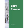 Snow Resume