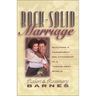 The Rock-Solid Marriage: Building a Permanent Relationship in a Throw-Away World (Zondervan) (Zondervan)