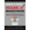 Quick & Easy Resume Makeovers: Boost your Resume and Cover Letter with Key Words to Get the Job in 2017