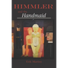 Himmler and the Handmaid