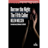 Borrow the Night / The Fifth Caller