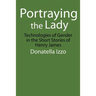 Portraying the Lady: Technologies of Gender in the Short Stories of Henry James