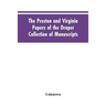 The Preston and Virginia Papers of the Draper Collection of Manuscripts
