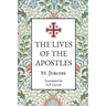The Lives of the Apostles