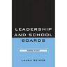 Leadership and School Boards: Guarding the Trust