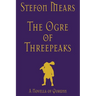 The Ogre of Threepeaks: A Novella of Qorunn