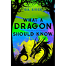 What A Dragon Should Know