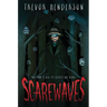 Scarewaves