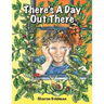 There's a Day Out There