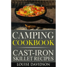 Camping Cookbook - Cast-Iron Skillet Recipes: **Black and White Edition**