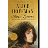 Magic Lessons: Book #1 of the Practical Magic Series