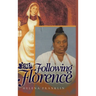 Following Florence