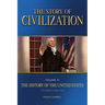 The Story of Civilization: Vol. 4 - The History of the United States One Nation Under God Text Book