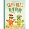 Feeling Good! (Cabin Head and Tree Head, Book #2)