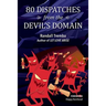 80 Dispatches from the Devil's Domain