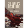 Someone's Listening: An emotional tale of love and betrayal with a twist