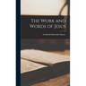 The Work and Words of Jesus